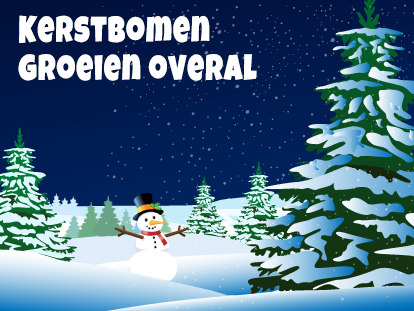Kerstbomen groeien overal
