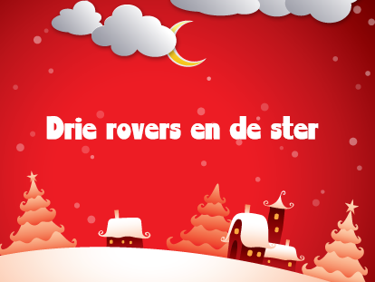Drie rovers en de ster